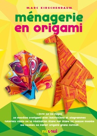Mark; Kirshenbaum - La ménagerie en origami.