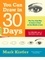 You Can Draw in 30 Days. The Fun, Easy Way to Learn to Draw in One Month or Less
