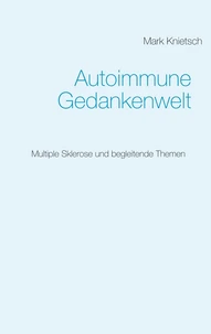 Autoimmune Gedankenwelt