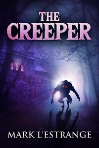  Mark L'Estrange - The Creeper.