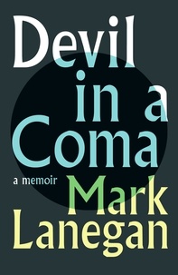 Mark Lanegan - Devil in a Coma.