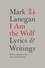 I Am the Wolf. Lyrics and Writings