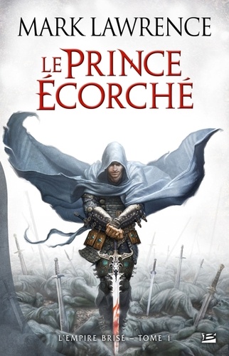 L'Empire Brisé Tome 1 Le prince écorché