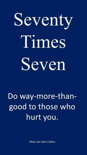 Seventy Times Seven