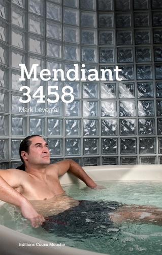 Mark Levental - Mendiant 3458 - Roman d'anticipation.