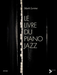 Mark Levine - Le Livre Du Piano Jazz - piano. Méthode..