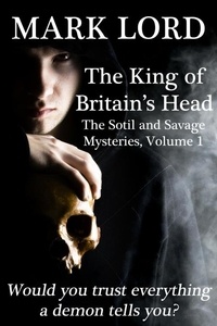  Mark Lord - The King of Britain's Head - A Jake Savage Adventure, #3.