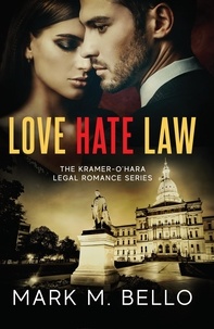  Mark M. Bello - Love Hate Law.