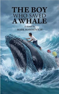 The Boy Who Saved a Whale