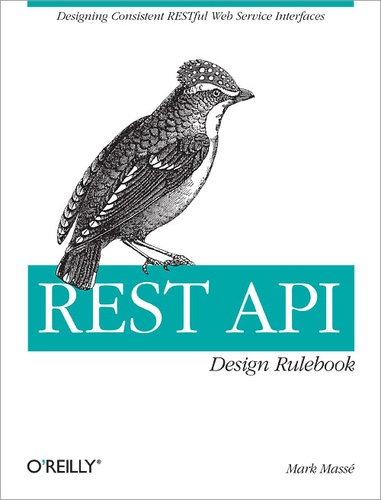 Mark Masse - REST API Design Rulebook.