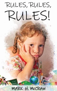 Rules, Rules, Rules !
