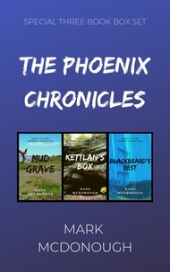  Mark McDonough - The Phoenix Chronicles Omnibus - The Phoenix Chronicles, #4.