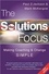 The Solutions Focus. Making Coaching and Change SIMPLE