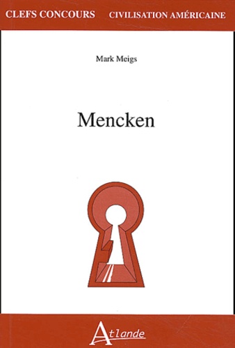 Mark Meigs - Mencken.