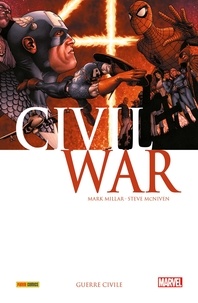 Mark Millar et Ed Brubaker - Civil War T01.