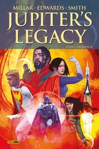 Mark Millar - Jupiter's Legacy T03 - Requiem (I).