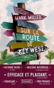 Mark Miller - Sur la route de Key West.