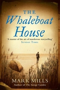 Mark Mills - The Whaleboat House.
