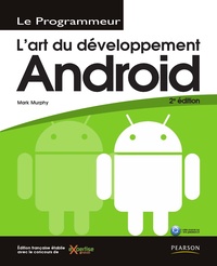 Mark Murphy - L'art du développement Android.