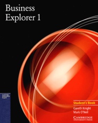 Mark O'Neil et Gareth Knight - Business Explorer 1. Student'S Book.