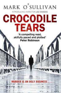 Mark O'sullivan - Crocodile Tears.
