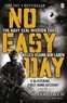 Mark Owen et Kevin Maurer - No Easy Day - The Only First-hand Account of the Navy Seal Mission that Killed Osama bin Laden.