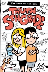 Mark Parisi et Kim Tomsic - The Truth About 5th Grade.