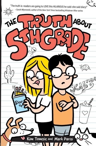 Mark Parisi et Kim Tomsic - The Truth About 5th Grade.