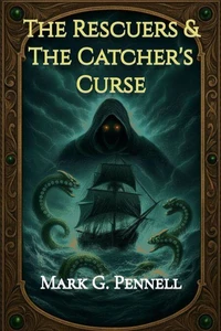 The Rescuers & The Catcher's Curse