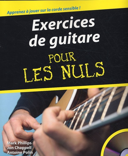 Mark Phillips et Jon Chappell - Exercices de guitare pour les Nuls. 1 Cédérom