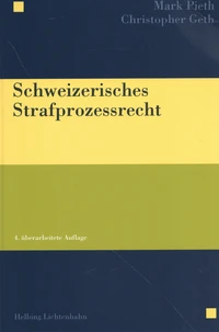 Schweizerisches Strafprozessrecht
