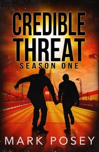  Mark Posey - Credible Threat Season One - Credible Threat, #13.5.