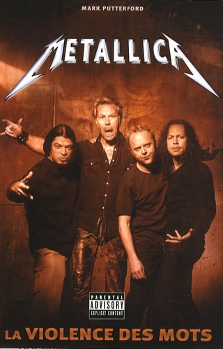 Mark Putterford - Metallica - La violence des mots.