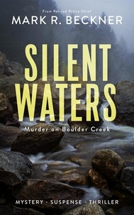  Mark R Beckner - Silent Waters.