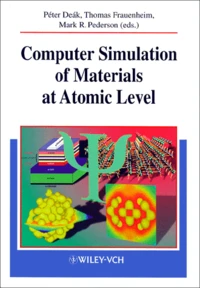 Computer Simulation Of Materials At Atomic Level. Cd-Rom Included