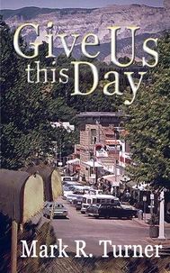 Give Us this Day