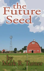The Future Seed