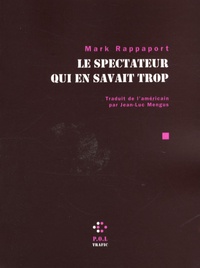 Mark Rappaport - Le spectateur qui en savait trop.