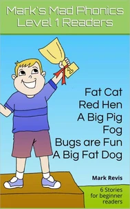 Mark's Mad Phonics Level 1 Readers
