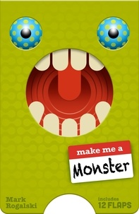 Mark Roganski - Make me a monster.
