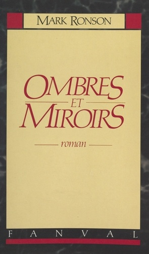 Ombres et miroirs