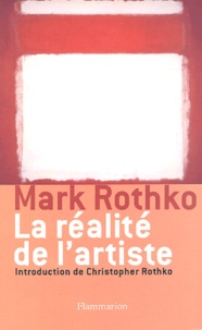 Mark Rothko - La réalité de l'artiste.