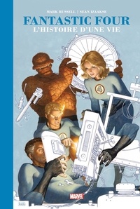 Mark Russell et Sean Izaakse - Fantastic Four  : L'histoire d'une vie - Edition prestige.