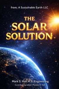 A Sustainable Earth: The Solar Solution