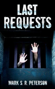 Last Requests (A Time Loop Short Story)