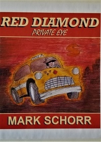  Mark Schorr - Red Diamond, Private Eye.