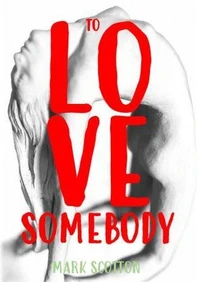 To Love Somebody