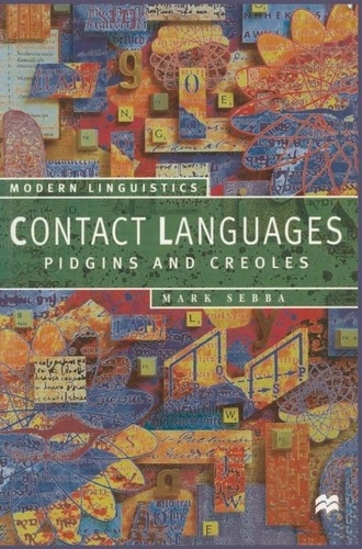 Mark Sebba - Contact Languages. Pidgins And Creoles.