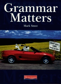 Mark Smee - Grammar Matters Student's Book.
