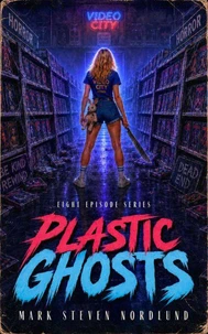 Plastic Ghosts